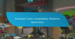 Overwatch Coins: Compatibility, Platforms, Restrictions
