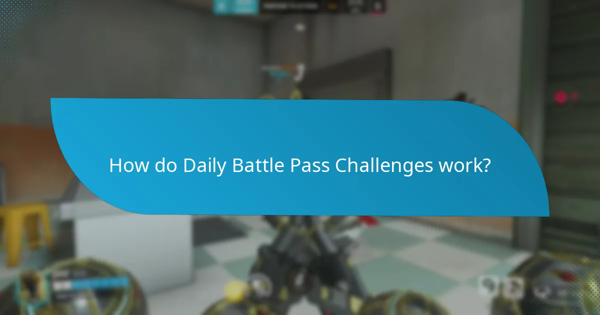 How do Daily Battle Pass Challenges work?