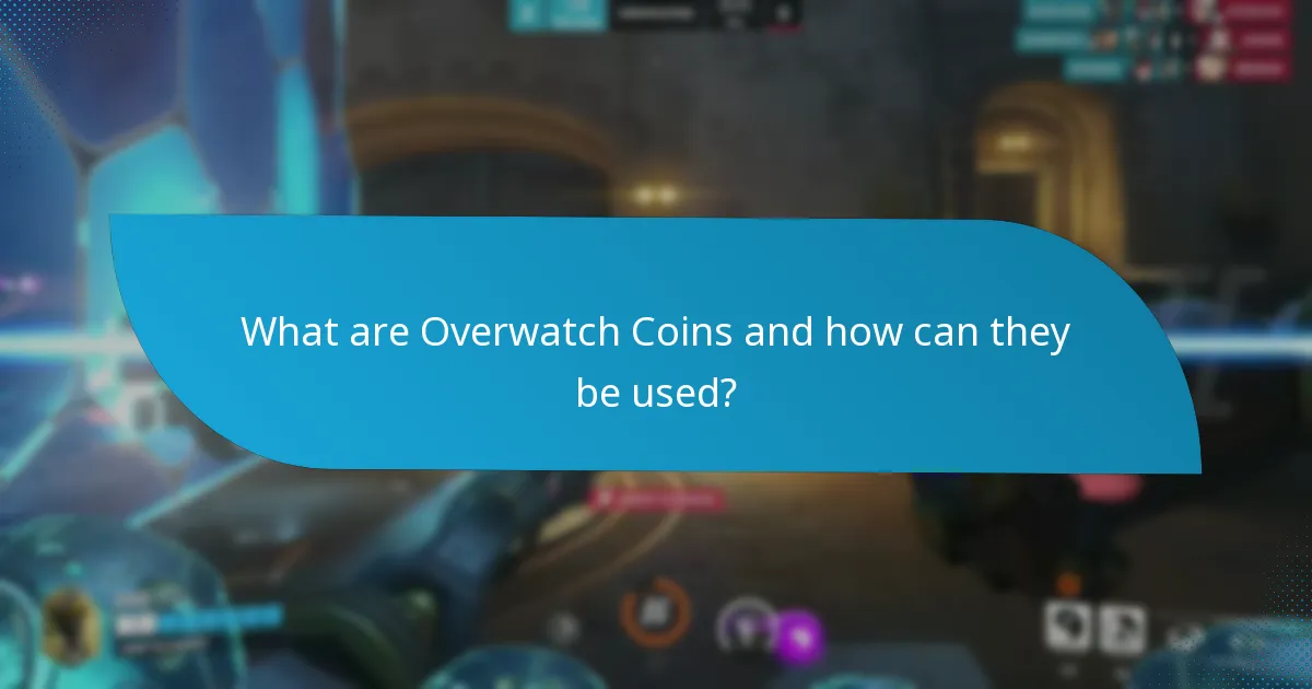 Which strategies maximise the value of Overwatch Coins?